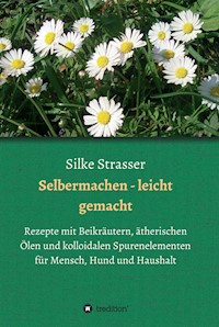 Selbermachen - leicht gemacht - Silke Strasser - ebook