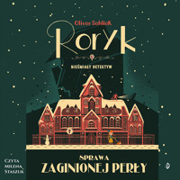 Sprawa zaginionej perły. Roryk. Nieśmiały detektyw, tom 1 - Schlick Oliver - audiobook