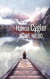Nowe niebo - Hanna Cygler - ebook + audiobook + książka