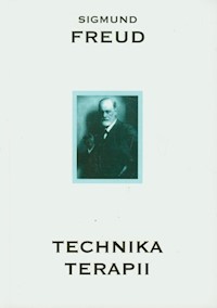 Technika terapii - Sigmund Freud - książka