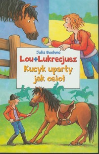 Kucyk uparty jak osioł - Boehme Julia - ebook
