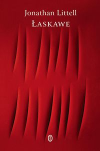 Łaskawe - Jonathan Littell - ebook + książka