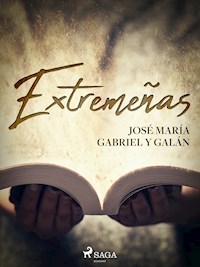 Extremeñas - José María Gabriel y Galán - ebook