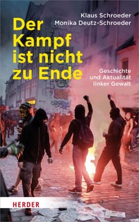 Der Kampf ist nicht zu Ende - Klaus Schroeder - ebook