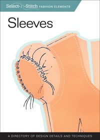 Sleeves (Select-N-Stitch) - Skills Institute Press - ebook
