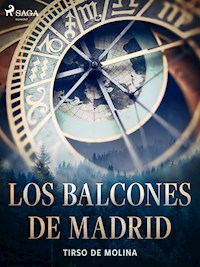 Los balcones de Madrid - Tirso de Molina - ebook