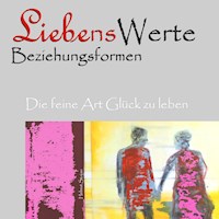 Liebenswerte Beziehungsformen - Helmut Stojan - ebook