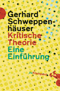Kritische Theorie - Gerhard Schweppenhäuser - ebook