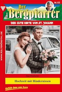 Hochzeit mit Hindernissen - Toni Waidacher - ebook
