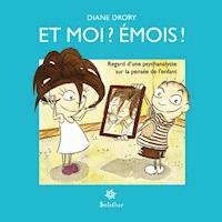 Et moi ? Émois ! - Diane Drory - ebook