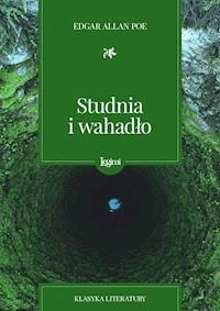 Studnia i wahadło - Edgar Allan Poe - darmowy ebook