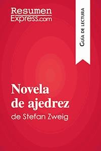 Novela de ajedrez de Stefan Zweig (Guía de lectura) - ResumenExpress - ebook