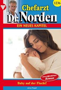 Baby auf der Flucht! - Unveröffentlichter Roman - Jenny Pergelt - ebook