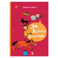 Ja, Klara i zwierzaki - Inkiow Dimiter - ebook + audiobook + książka