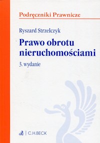 Prawo obrotu nieruchomościami - Ryszard Strzelczyk - książka
