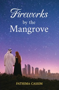 Fireworks by the Mangrove - Fathima Cassim - ebook