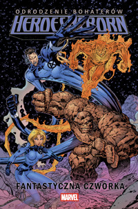 Heroes Reborn. Odrodzenie bohaterów. Fantastyczna Czwórka - Jim Lee, Scott Lobdell, Brandon Choi, Ron Lim, Brett Booth - książka