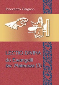 Lectio Divina Do Ewangelii Św Mateusza 3 - Gargano Innocenzo - książka