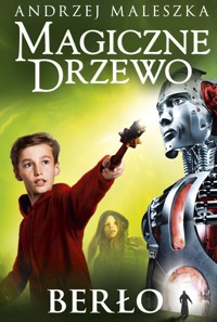 Magiczne Drzewo. Berło - Andrzej Maleszka - ebook + książka