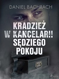 Kradzież w kancelarii sędziego pokoju - Bachrach Daniel - ebook + audiobook