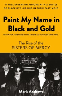 Paint my Name in Black and Gold - Mark Andrews - ebook