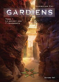 Gardiens - tome 1 - Maximilian Cat - ebook