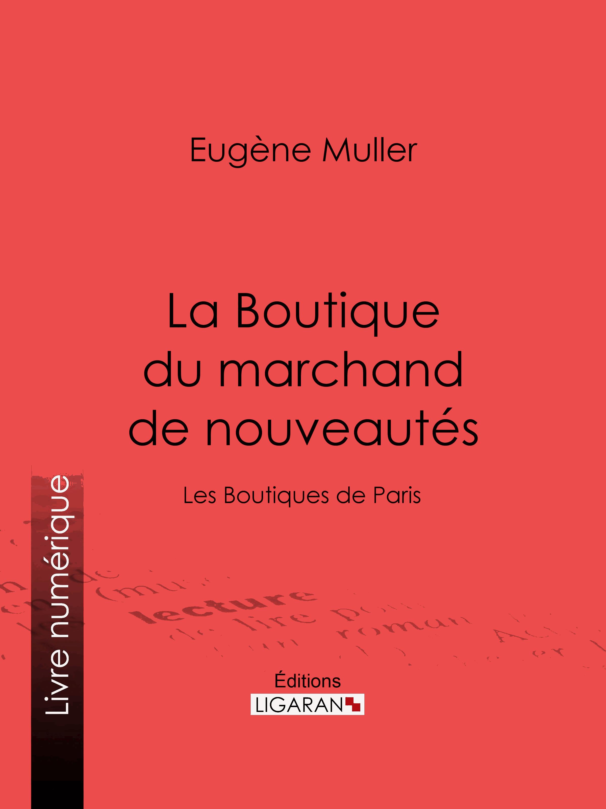 La Boutique du marchand de nouveautés