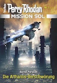 Mission SOL 2: Die Althanos-Verschwörung - Bernd Perplies - ebook