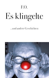 Es klingelte - Friedrich Oskar Schäfer - ebook