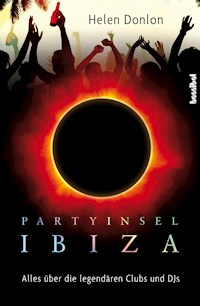 Partyinsel Ibiza - Helen Donlon - ebook