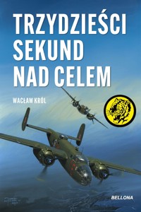 Trzydzieści sekund nad celem - Wacław Król - ebook + audiobook + książka