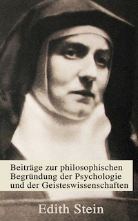 Beiträge zur philosophischen Begründung der Psychologie und der Geisteswissenschaften - Edith Stein - ebook