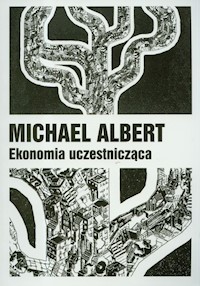 Ekonomia uczestnicząca - Albert Michael - książka
