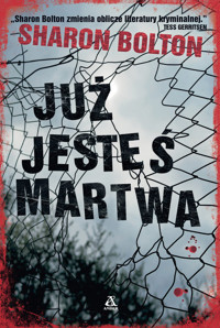 Już jesteś martwa - Sharon Bolton - książka