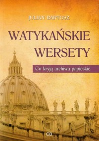 Watykańskie wersety - Bartosz Julian - książka