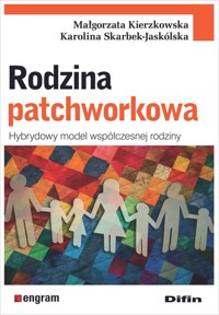 Rodzina patchworkowa - Kierzkowska Małgorzata, Skarbek-Jaskólska Karolina - książka