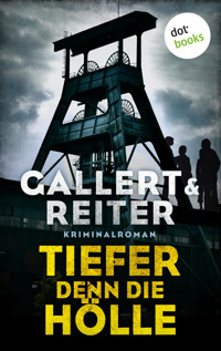 Tiefer denn die Hölle - Gallert und - ebook