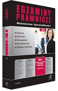 Egzaminy prawnicze Ministerstwa Sprawiedliwości 2018 Tom 3 Kazusy do egzaminu adwokackiego i radcowskiego - Kamil Gorzelnik - książka