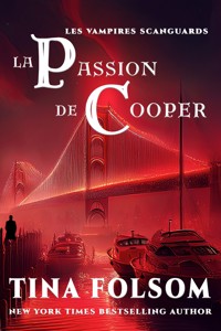 La passion de Cooper - Tina Folsom - ebook