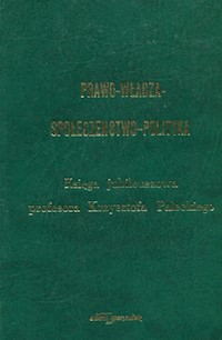 Prawo Władza Społeczeństwo Polityka - - książka