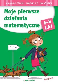 Moje pierwsze działania matematyczne. Łamigłówki mądrej główki - Caron Jean-Luc - książka
