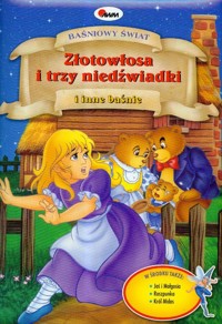 Baśniowy świat Złotowłosa i trzy niedźwiadki i inne baśnie -  - książka
