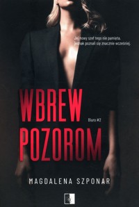 Wbrew pozorom Tom 2 - Magdalena Szponar - książka