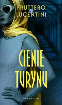 Cienie Turynu - Carlo Fruttero, Franco Lucentini - książka