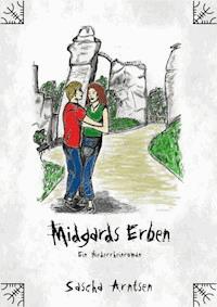 Midgards Erben - Sascha Arntsen - ebook