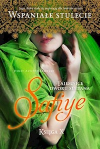 Safiye Tom 10 Tajemnice dworu sułtana - Demet Altınyeleklioğlu - książka