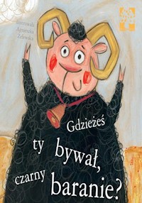 Gdzieżeś ty bywał czarny baranie -  - książka