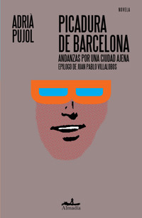 Picadura de Barcelona - Adrià Pujol - ebook