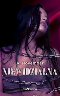 Niewidzialna - A. November - ebook + książka
