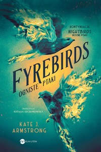 Fyrebirds - Armstrong Kate J. - książka
